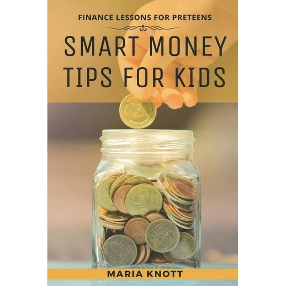 Smart Money Tips for Kids, (Paperback)