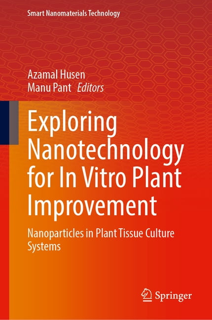 Smart Nanomaterials Technology Exploring Nanotechnology for in Vitro ...