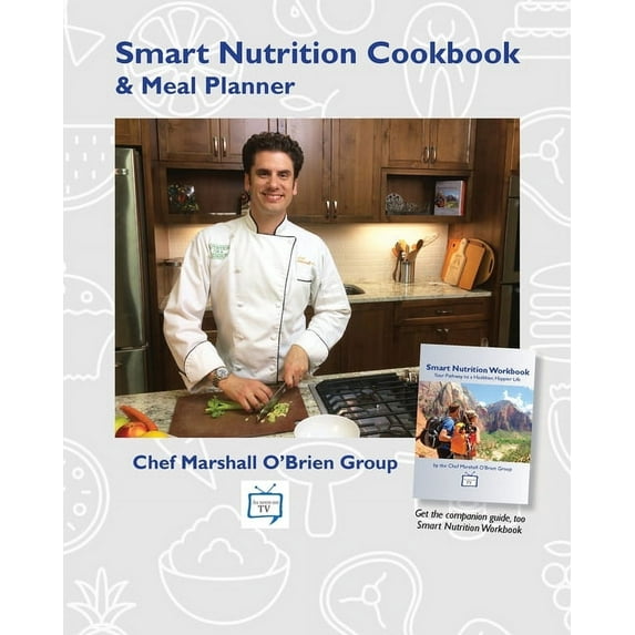 Smart Nutrition Cookbook & Meal Planner (Other)