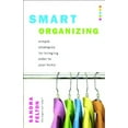 thumbnail image 1 of Pre-Owned Smart Organizing : Simple Strategies for Bringing Order to Your Home 9780800759780, 1 of 1