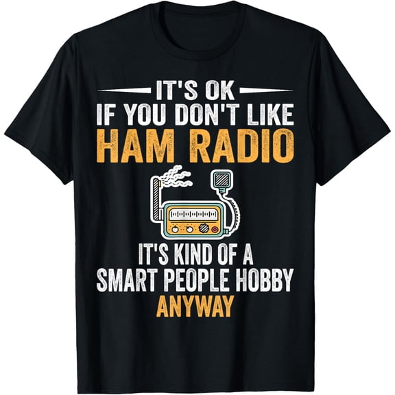 Smart People Hobby Ham Radio Shirt - Operators Amateur Radio T-ShirtMen and women, Black T-shirt, size: Extra large