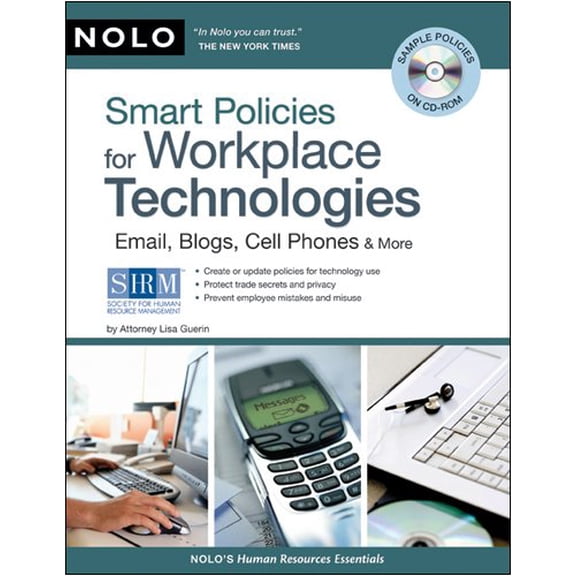 Pre-Owned Smart Policies for Workplace Technology: Email, Blogs, Cell Phones & More [With CDROM] (Paperback) 1413309267 9781413309263