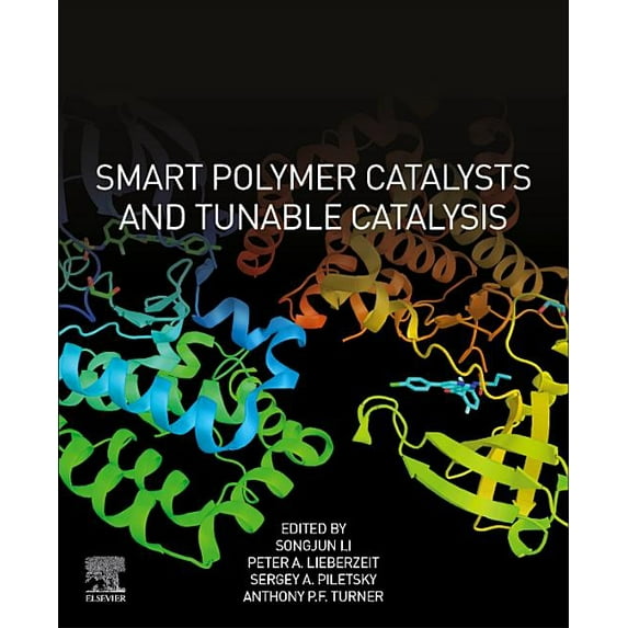 Smart Polymer Catalysts and Tunable Catalysis, (Paperback)