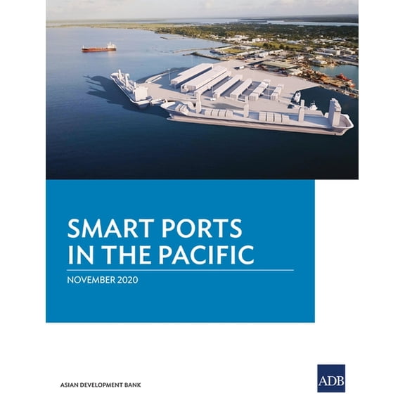 Smart Ports in the Pacific, (Paperback)