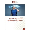 thumbnail image 1 of Smart Reality, nouveau paradigme du 21e siècle ? (Paperback), 1 of 1