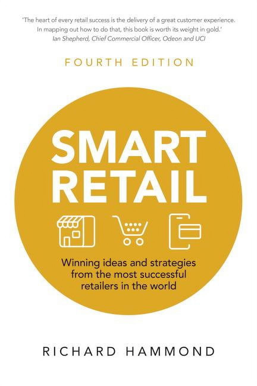 Smart Retail Winning ideas and strategies from the most successful