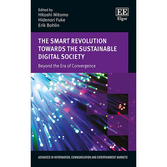 Smart Revolution Towards the Sustainable Digital Society : Beyond the Era of Convergence