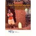 thumbnail image 1 of Smart Sanitation Solutions : Examples of Innovative, Low-cost Technologies for Toilets, Collection, Transportation, Treatment and Use of Sanitation Products, 1 of 1