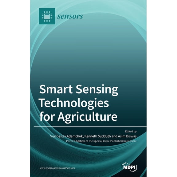 Smart Sensing Technologies for Agriculture, (Hardcover)