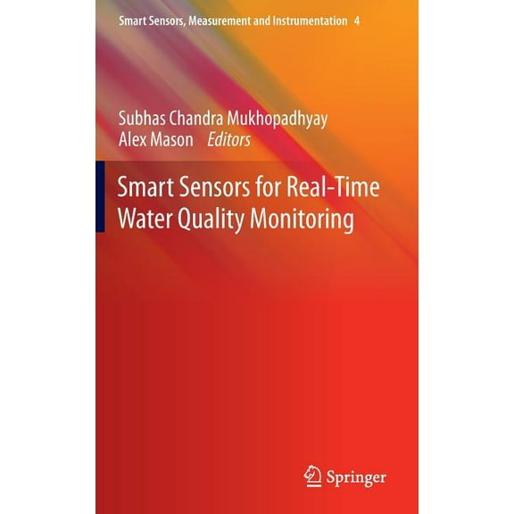 Smart Sensors, Measurement and Instrumen Smart Sensors for Real-Time Water Quality Monitoring, Book 4, (Hardcover)