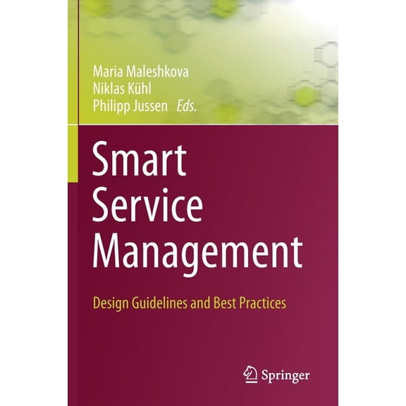Smart Service Management: Design Guidelines and Best Practices, (Paperback)