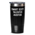 thumbnail image 1 of Smart Sexy Talented Auditor Birthday Unique Gift Tumbler - 20oz Capacity - Keep Drinks Hot or Cold - Funny Inspirational Quote, 1 of 3