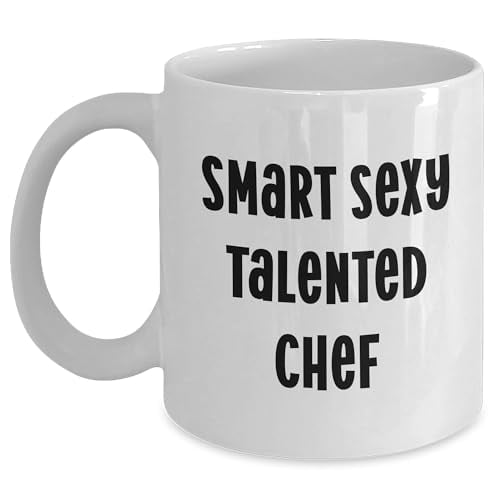 Smart Sexy Talented Chef White Coffee Mug for Birthday Unique Gift