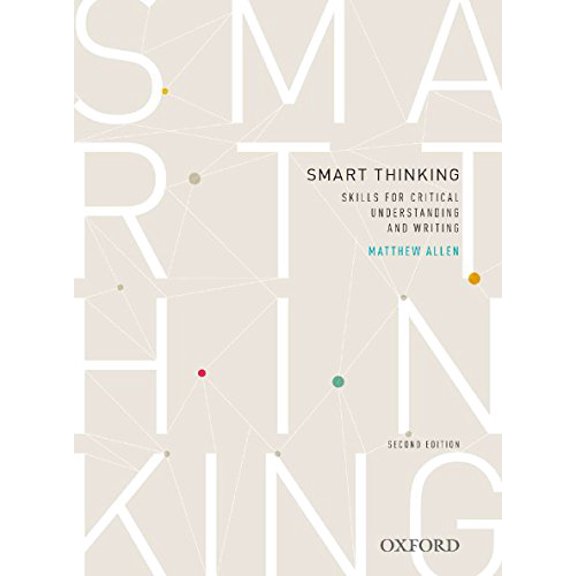 Pre-Owned Smart Thinking: Skills for Critical Understanding and Writing, Second Edition - Re-Issue, (Paperback)