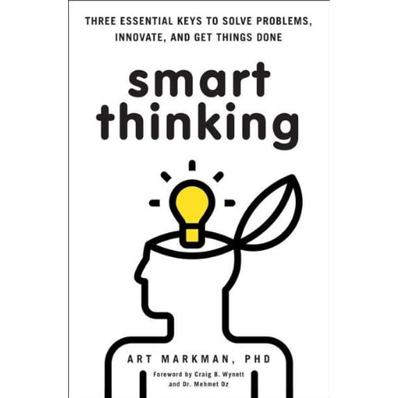 Pre-Owned Smart Thinking: Three Essential Keys to Solve Problems, Innovate, and Get Things Done, 9780399537226, 0399537228, Hardcover, 1 edition
