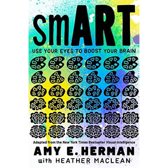 Pre-Owned Smart: Use Your Eyes to Boost Your Brain (Adapted from the New York Times Bestseller Visual Intelligence) (Hardcover) 1665901217 9781665901215