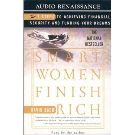 Pre-Owned Smart Women Finish Rich: 7 Steps to Achieving Financial Security and Funding Your Dreams (Unknown) 1559276185 9781559276184