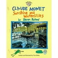 thumbnail image 1 of Smart about Art Claude Monet: Sunshine and Waterlilies: Sunshine and Waterlilies, (Paperback), 1 of 1