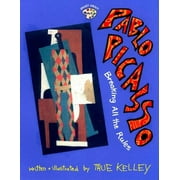 Smart about Art: Pablo Picasso: Breaking All the Rules: Breaking All the Rules (Paperback)