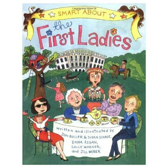 Pre-Owned Smart About the First Ladies (GB): Smart About History (Hardcover) 0448437252 9780448437255