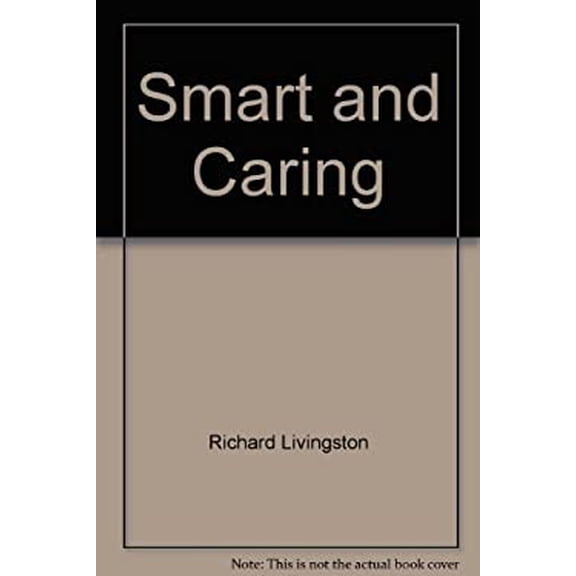 Pre-Owned Smart and Caring : A Donor's Guide to Major Gifting (Paperback) 0967413001 9780967413006