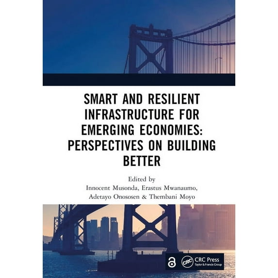 Smart and Resilient Infrastructure For Emerging Economies: Perspectives on Building Better: Proceedings of the 9th Inter, (Hardcover)