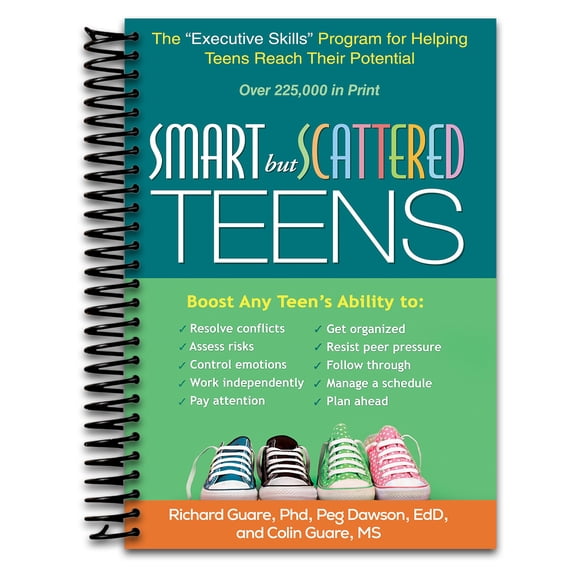 Smart but Scattered Teens: The "Executive Skills" Program for Helping Teens Reach Their Potential (Spiral bound)