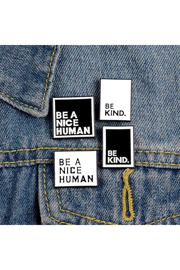 BE A NICE HUMAN Unisex Square Enamel Text Box Brooch Pin Jacket Collar Badge