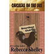 Smartboys Club Chickens on the Bus, Book 9, Paperback