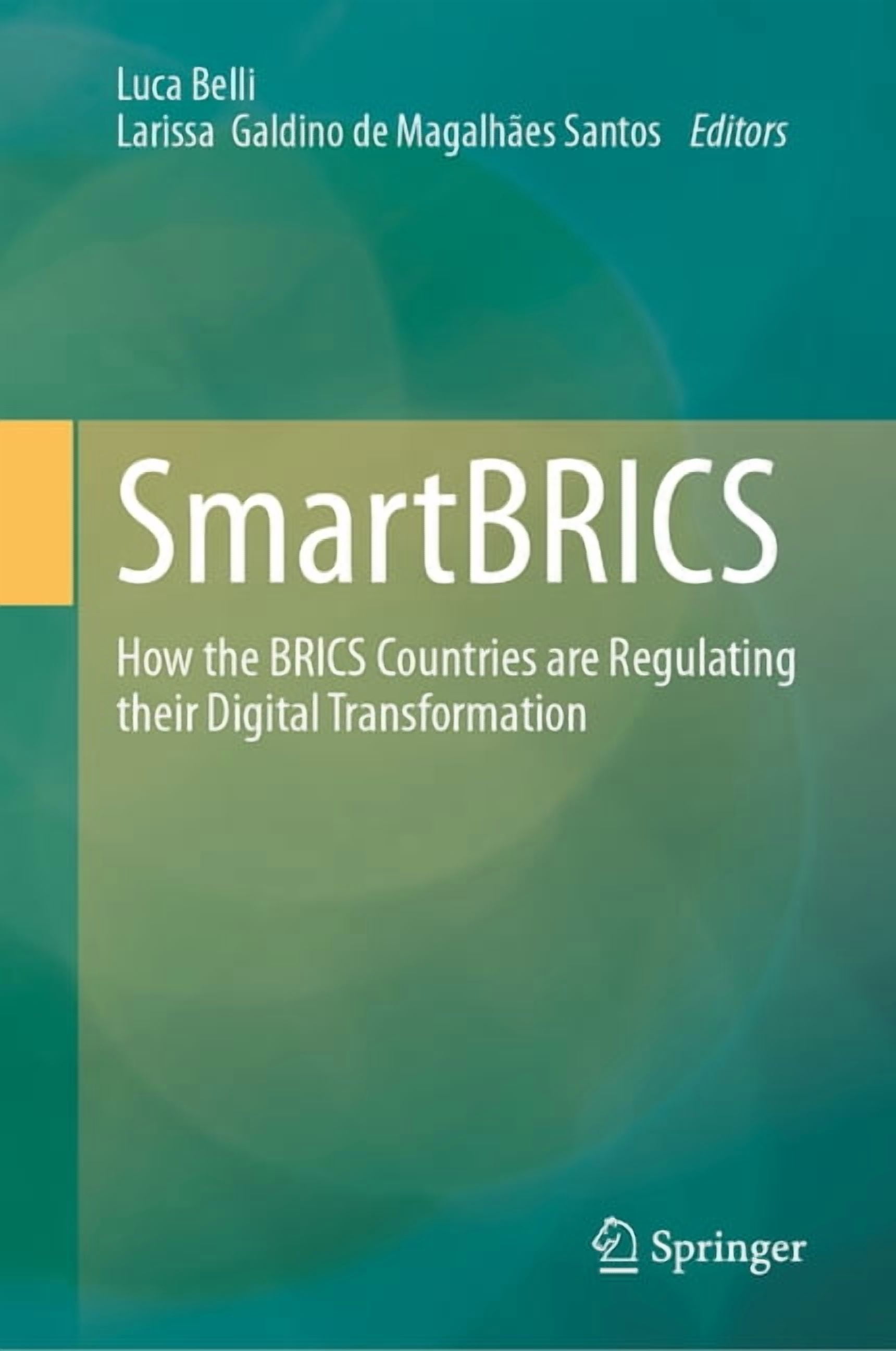 Smartbrics: How the Brics Countries Are Regulating Their Digital Transformation, (Hardcover)