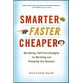 thumbnail image 1 of Pre-Owned Smarter, Faster, Cheaper: Non-Boring, Fluff-Free Strategies for Marketing and Promoting Your Business (Hardcover) 0470647922 9780470647929, 1 of 1