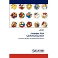thumbnail image 1 of Smarter Risk Communication (Paperback), 1 of 1