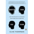 thumbnail image 1 of Smarter Than You Think: How Technology Is Changing Our Minds for the Better, (Paperback), 1 of 1