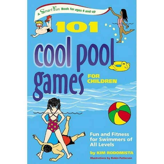 Smartfun Activity Books 101 Cool Pool Games for Children: Fun and Fitness for Swimmers of All Levels, (Hardcover)
