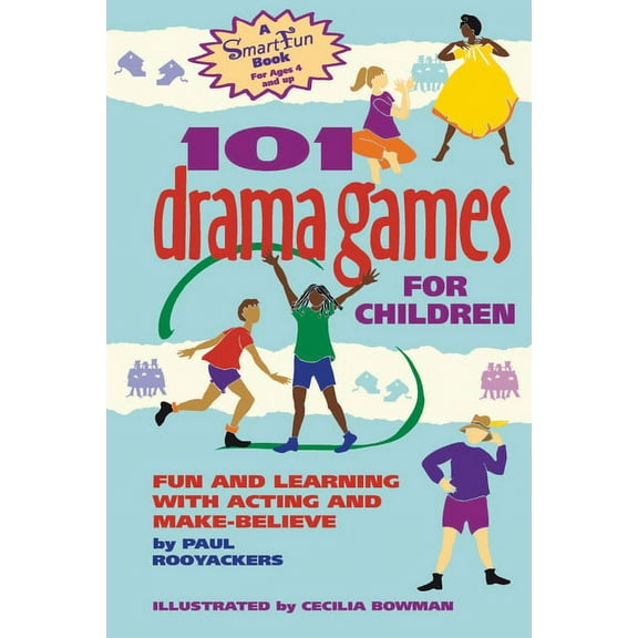 Smartfun Activity Books 101 Drama Games for Children: Fun and Learning with Acting and Make-Believe, (Paperback)