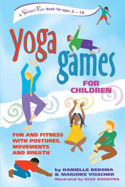 Smartfun Activity Books: Yoga Games for Children: Fun and Fitness with Postures, Movements and Breath (Paperback) - image 1 of 1