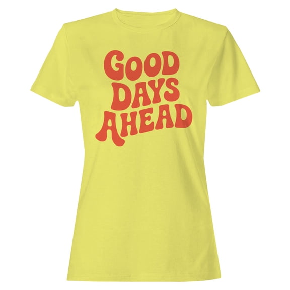 Smartprints Good Days Ahead Women's T-Shirt Cornsilk, Cotton, M