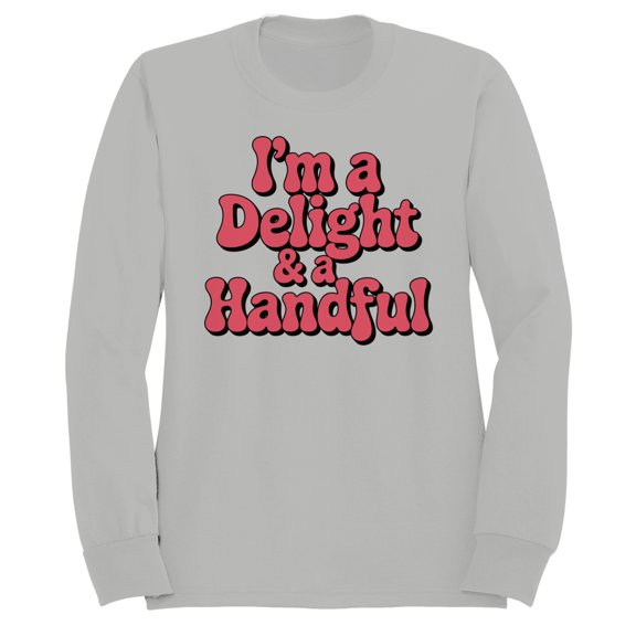 Smartprints I'm a Delight & a Handful Quote Women's Sweatshirt Ash, Cotton, XL