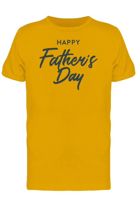 Mens Graphic Tee - Happy Fathers Day Cool Font - Regular Fit 100% Cotton