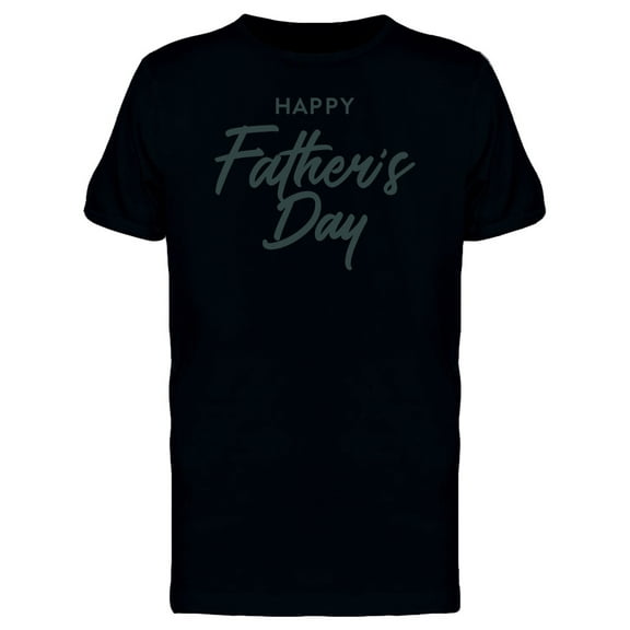 Smartprints Mens Graphic Tee - Happy Fathers Day Cool Font - Regular Fit 100% Cotton