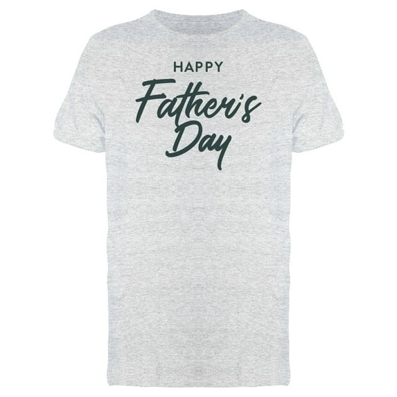 Smartprints Mens Graphic Tee - Happy Fathers Day Cool Font - Regular Fit 100% Cotton