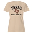thumbnail image 1 of Smartprints Texas Bigger Than Life Women's T-Shirt Natural, Cotton, S, 1 of 4