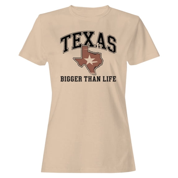 Smartprints Texas Bigger Than Life Women's T-Shirt Natural, Cotton, S