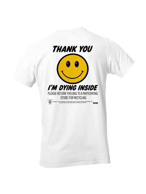 Thank You I’M Dying Inside Smiley Face Men's T-Shirt White, Cotton, M