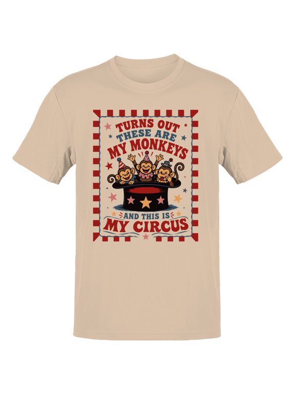 Turns Out These Are My Monkeys Circus Men's T-Shirt Natural, Cotton, L