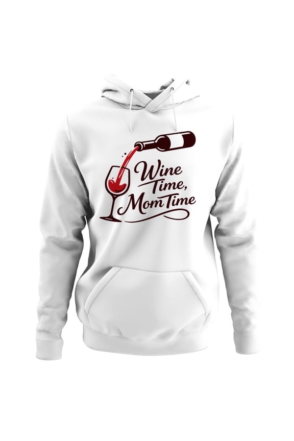 Wine Time Mom Time Women's Hoodie White, Cotton, S