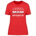 thumbnail image 1 of Smartprints Womens Graphic Tee - We Love You Mom Happy Mother Day - Regular Fit 100% Cotton, 1 of 2