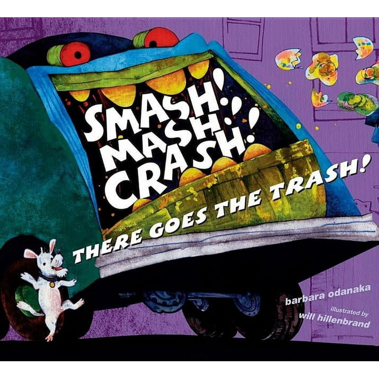 Smash! Mash! Crash!