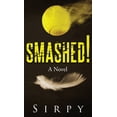 thumbnail image 1 of Smashed!, (Hardcover), 1 of 1