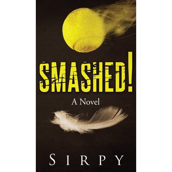 Smashed!, (Hardcover)